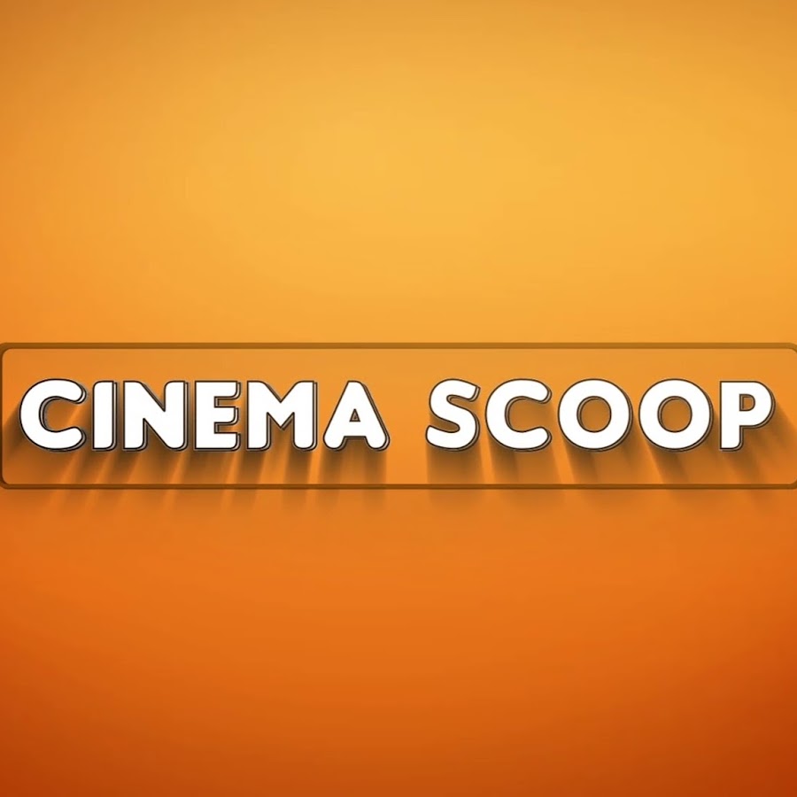 Cinema Scoop
