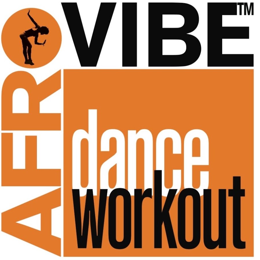 AFROVIBE DANCE WORKOUT YouTube channel avatar