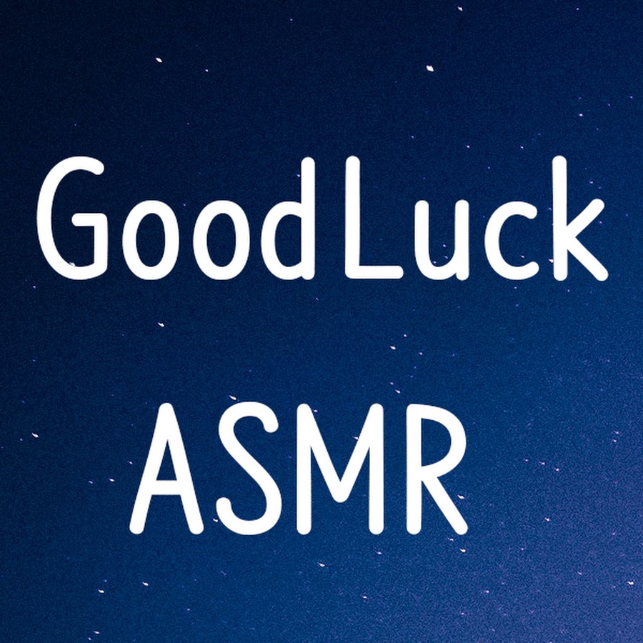 Good Luck Asmr YouTube channel avatar