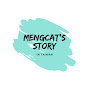 Mengcat's Story