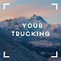 Your Trucking