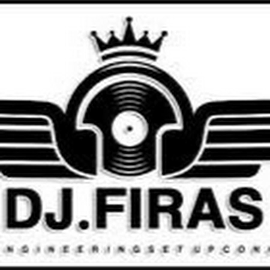 DJ.FIRAS Ø¯ÙŠ Ø¬ÙŠ