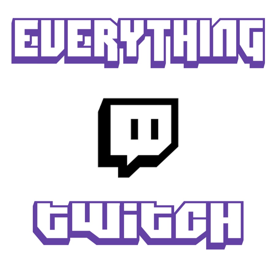 Everything Twitch