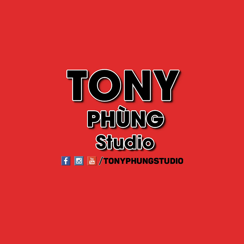 Tony Phùng Studio - 網紅的藏寶箱 