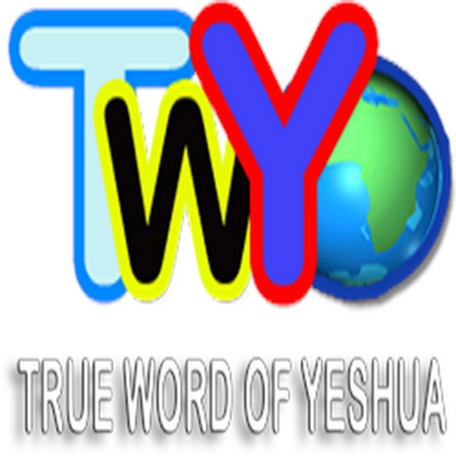 TRUE WORD OF YESHUA YouTube channel avatar