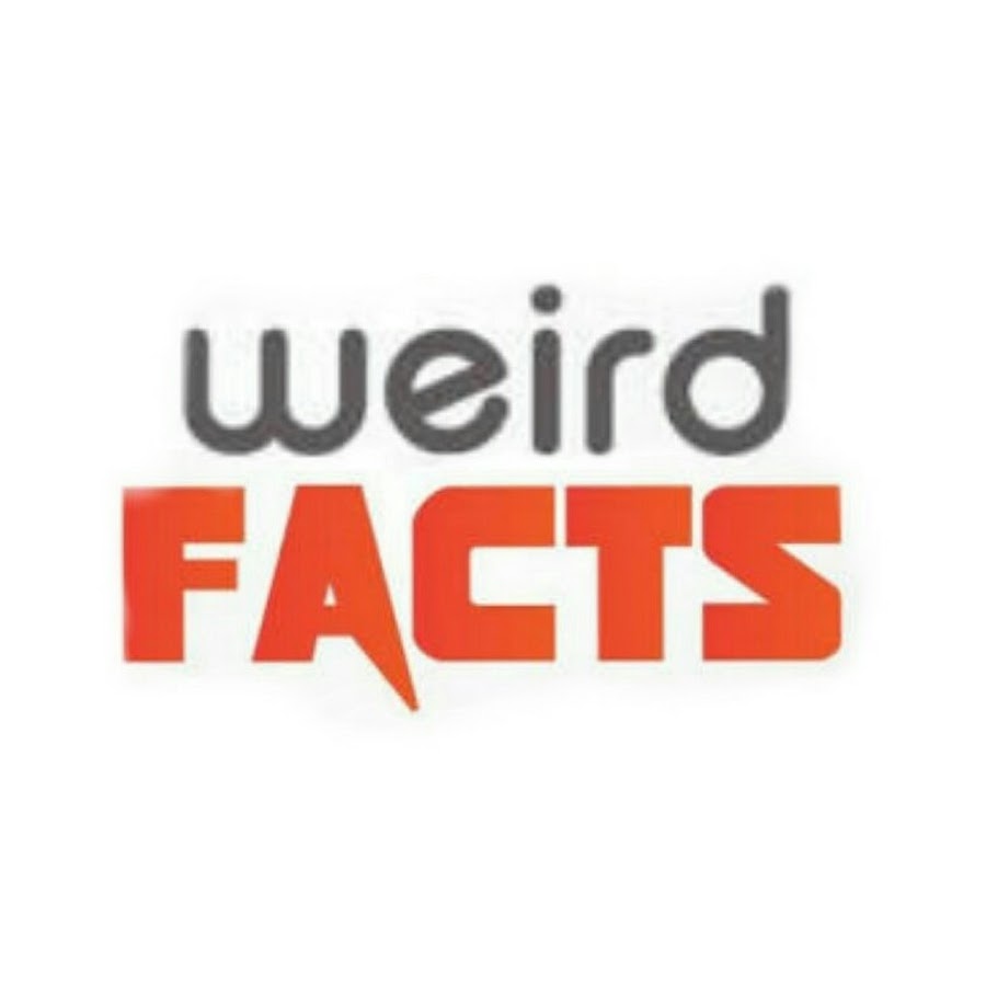 Weird Facts