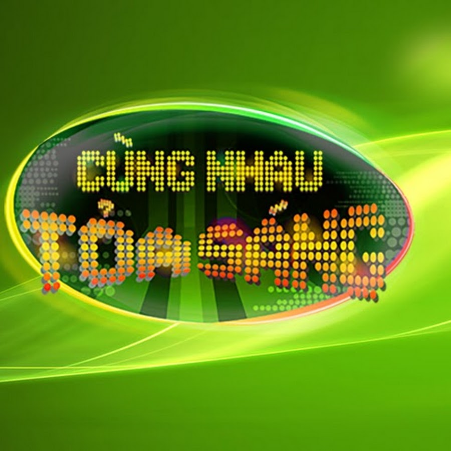 CÃ¹ng Nhau Tá»a SÃ¡ng YouTube channel avatar