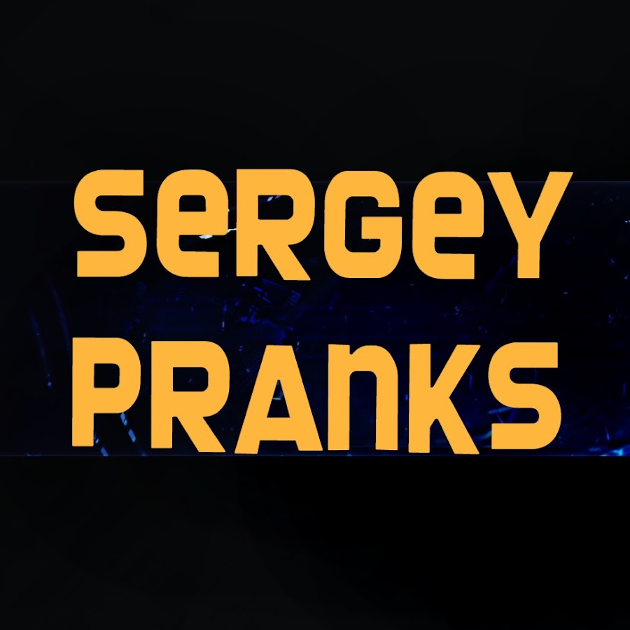 Sergey Pranks YouTube channel avatar