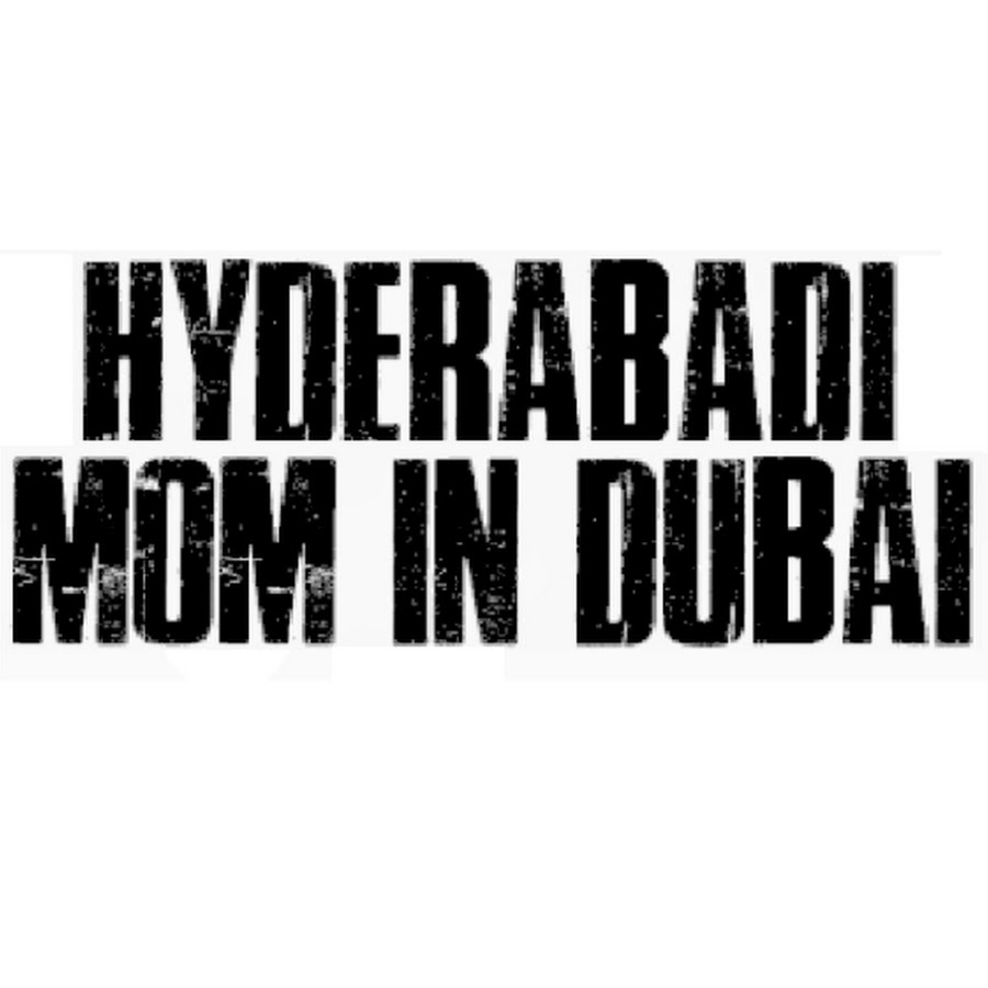 Hyderabadi Mom In Dubai YouTube 频道头像