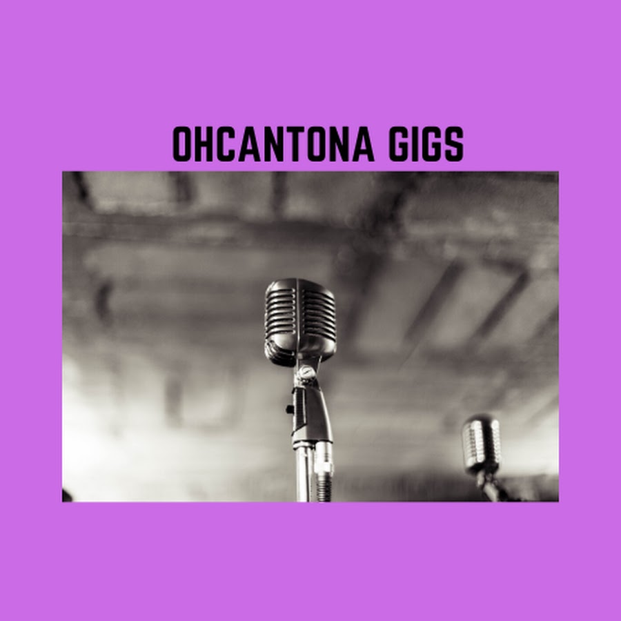 Ohcantona Gigs YouTube channel avatar