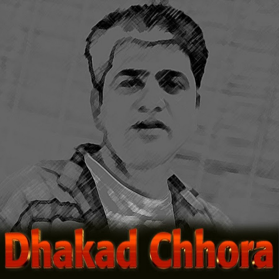 DHAKAD CHHORA YouTube 频道头像