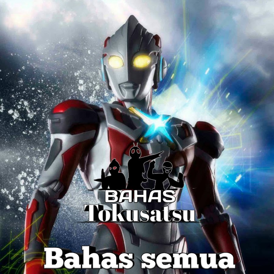 BAHAS TOKUSATSU YouTube channel avatar