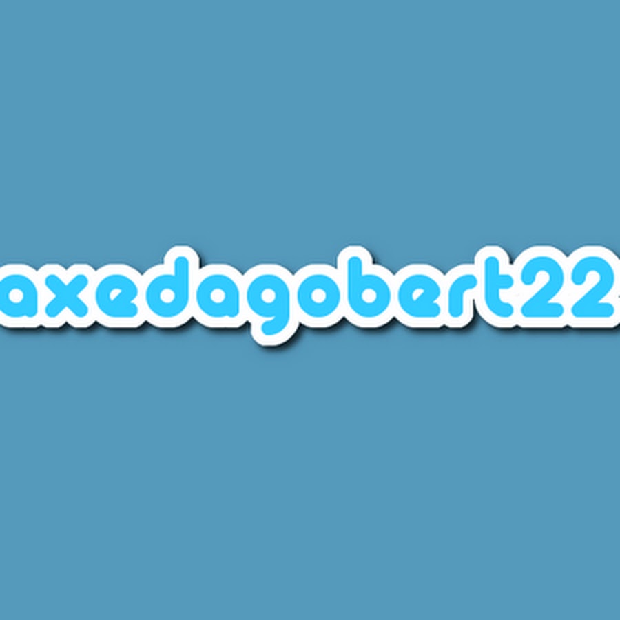 axedagobert22 رمز قناة اليوتيوب