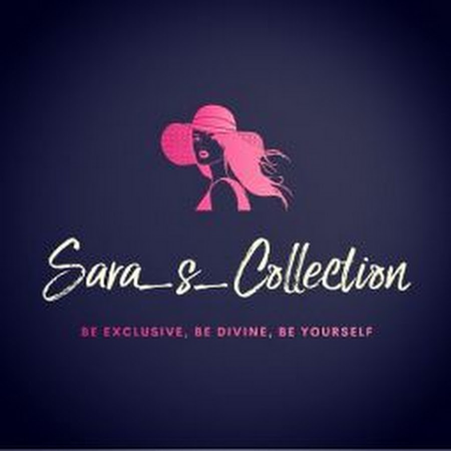 Sara S Collection Youtube