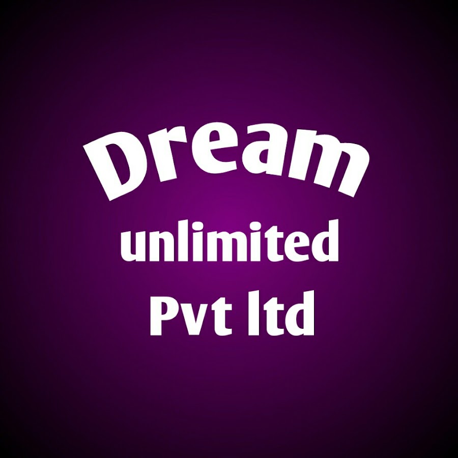 Dream unlimited pvt ltd Avatar de canal de YouTube