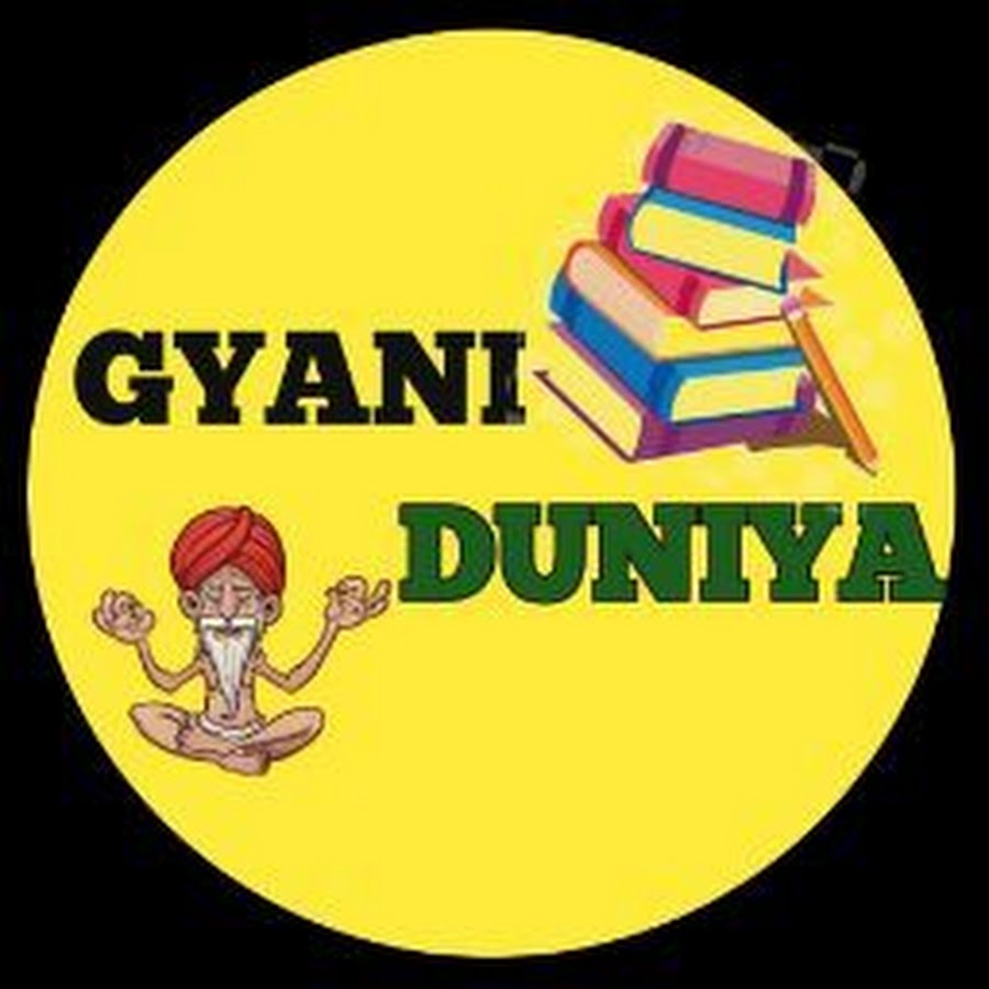 GYANI DUNIYA رمز قناة اليوتيوب