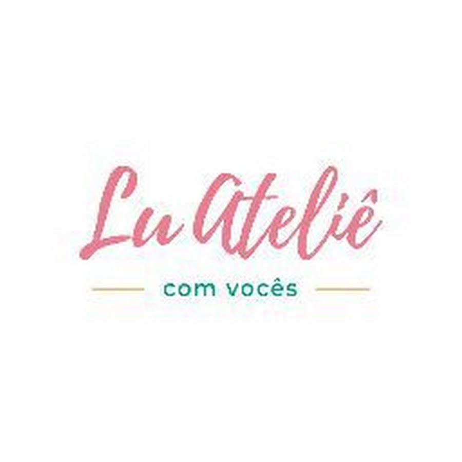Lu AteliÃª com vocÃªs YouTube channel avatar