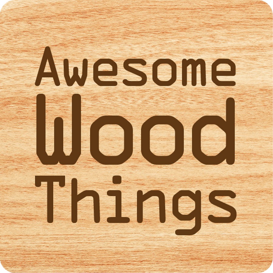 Awesome Wood Things رمز قناة اليوتيوب