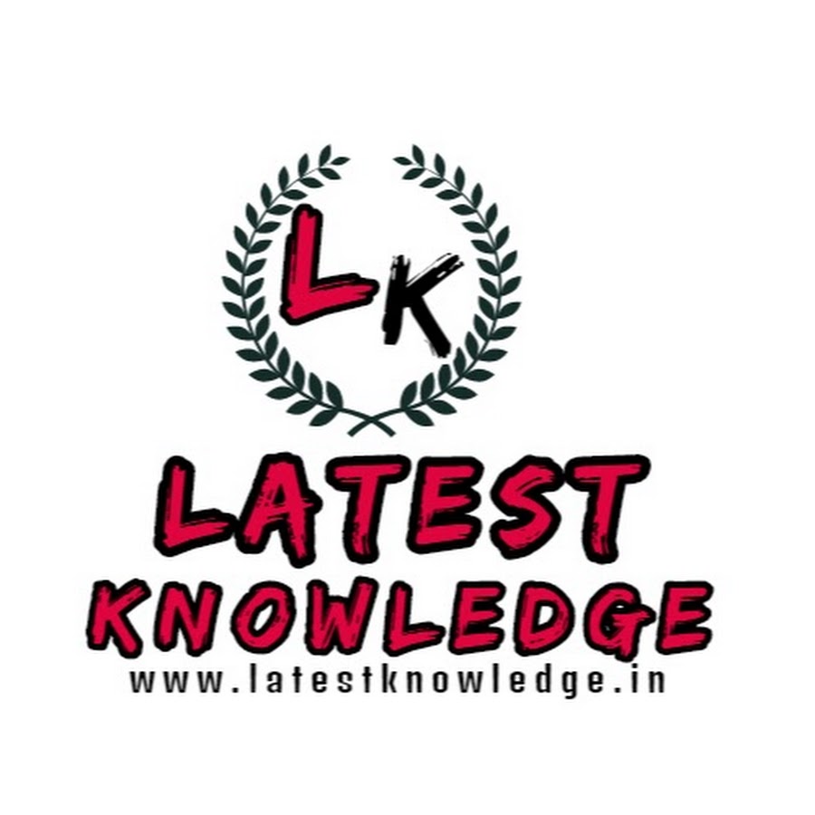 Latest Knowledge رمز قناة اليوتيوب