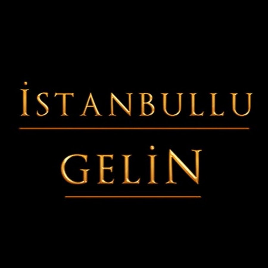 Ä°stanbullu Gelin YouTube channel avatar