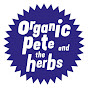 Organic Pete and The Herbs YouTube Profile Photo