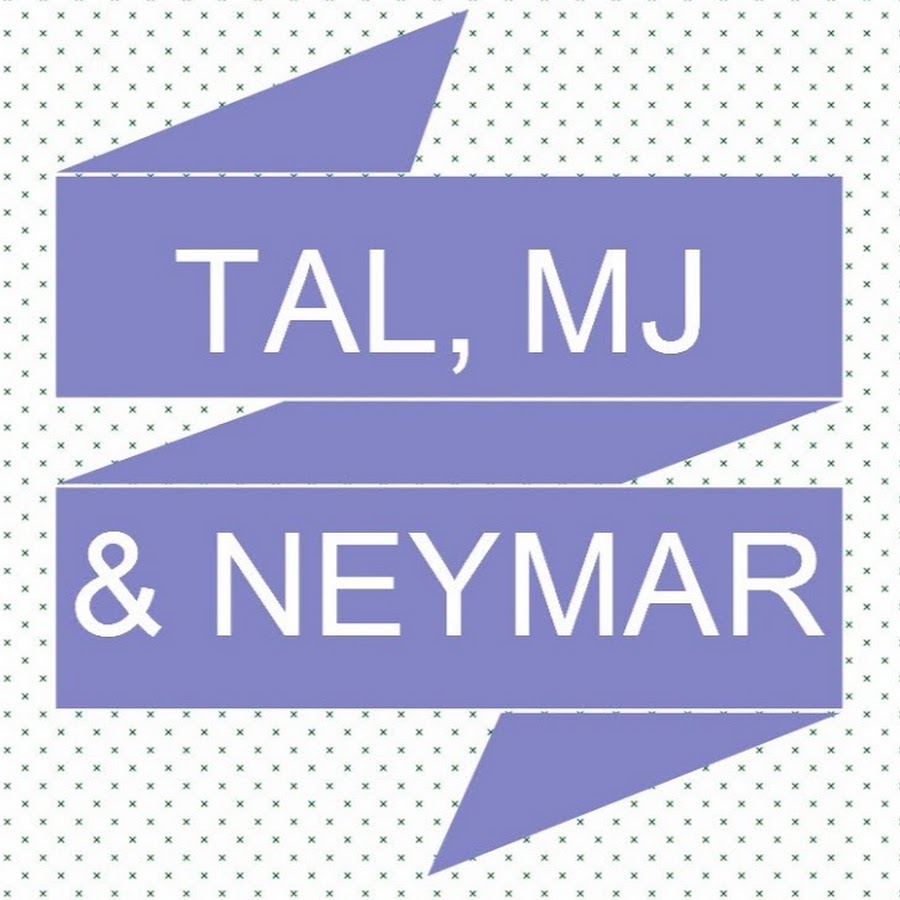 Tal,MJ & Neymar YouTube channel avatar