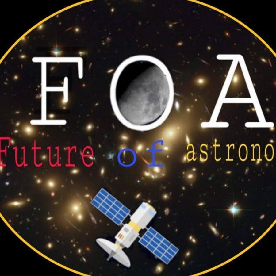 Future of Astronomy ইউটিউব চ্যানেল অ্যাভাটার