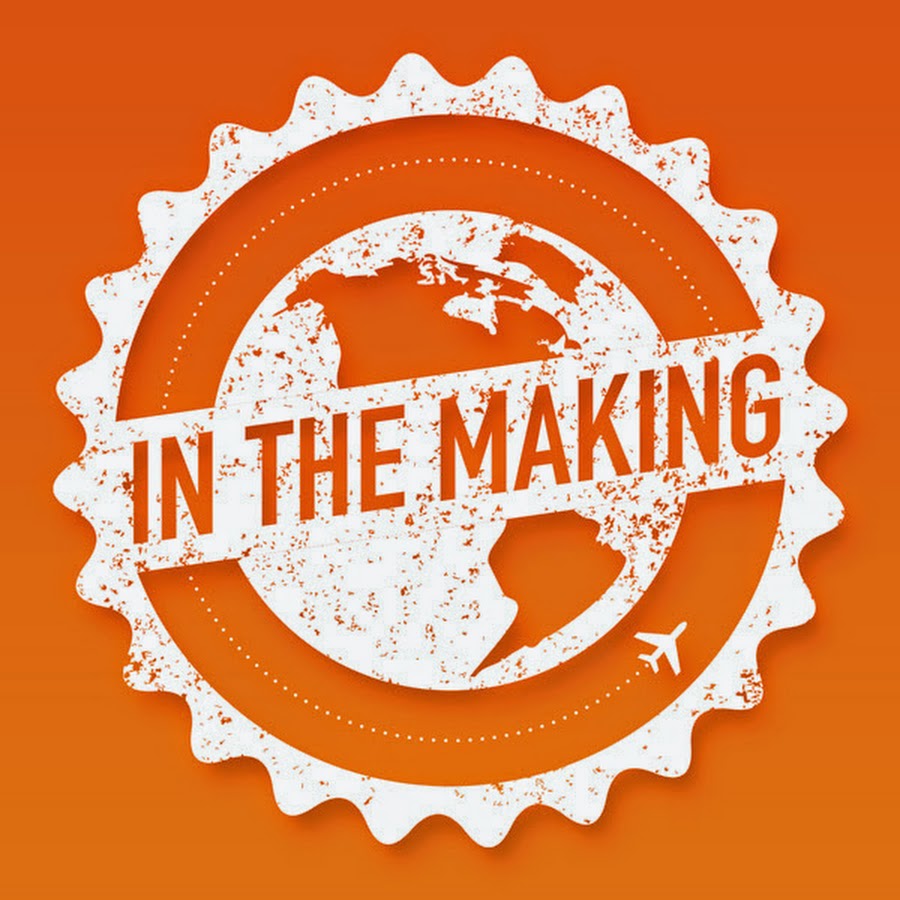 In The Making Youtube