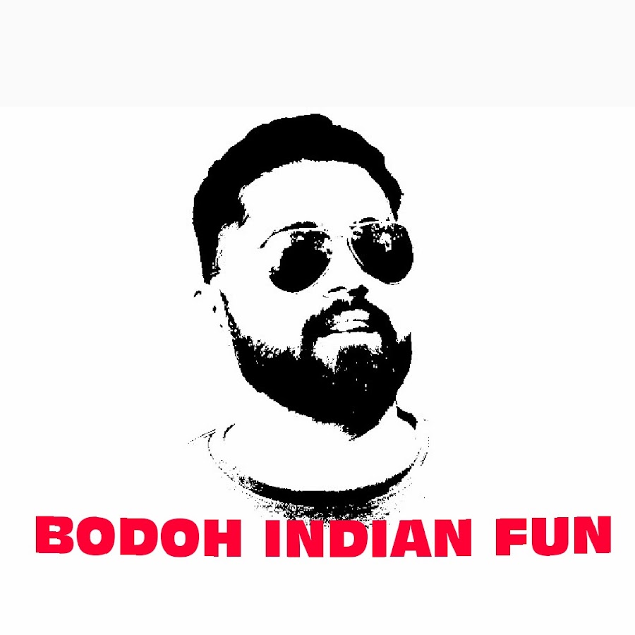 Bodoh Indian Fun