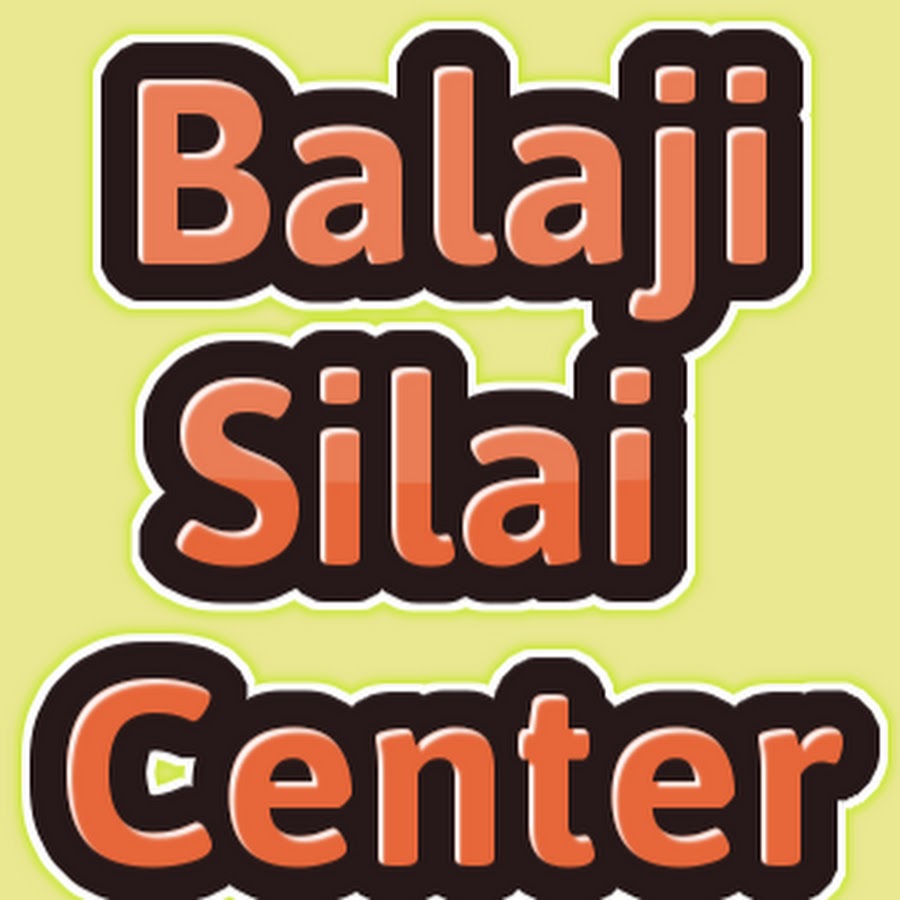 Balaji silai center Avatar de canal de YouTube