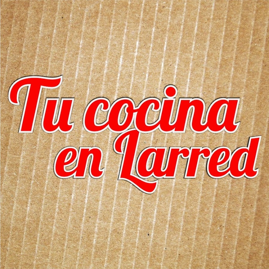 Tu Cocina en Larred YouTube channel avatar