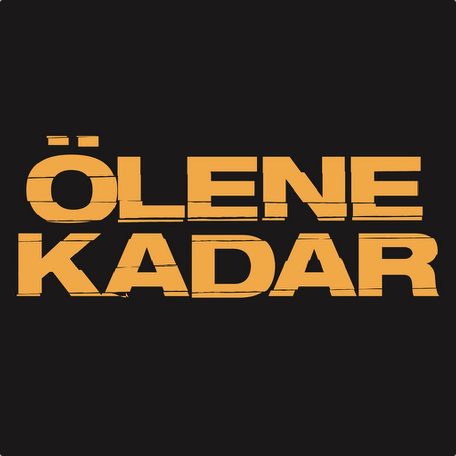 Ã–lene Kadar YouTube kanalı avatarı