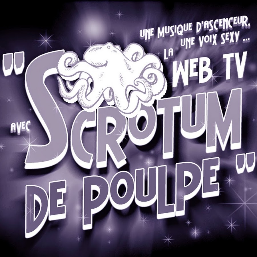 Scrotumdepoulpe YouTube channel avatar