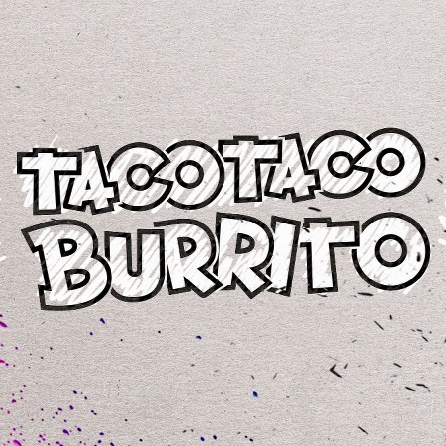 TacoTaco Burrito Аватар канала YouTube