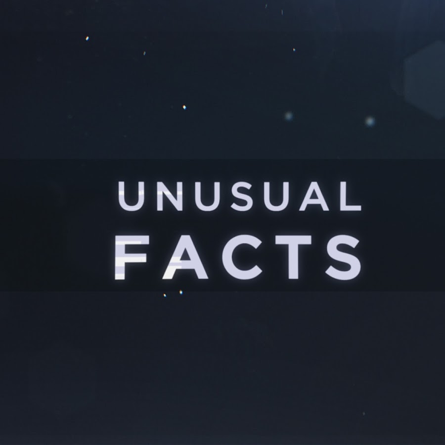 Unusual Facts ইউটিউব চ্যানেল অ্যাভাটার