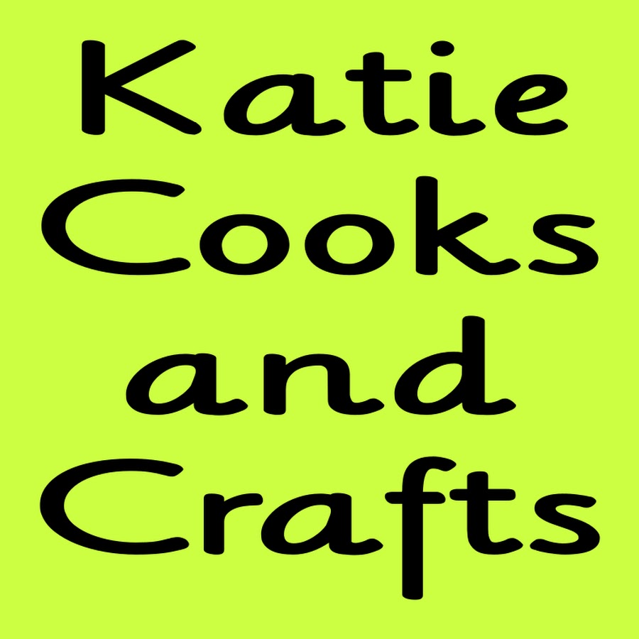 Katie Cooks and Crafts YouTube kanalı avatarı