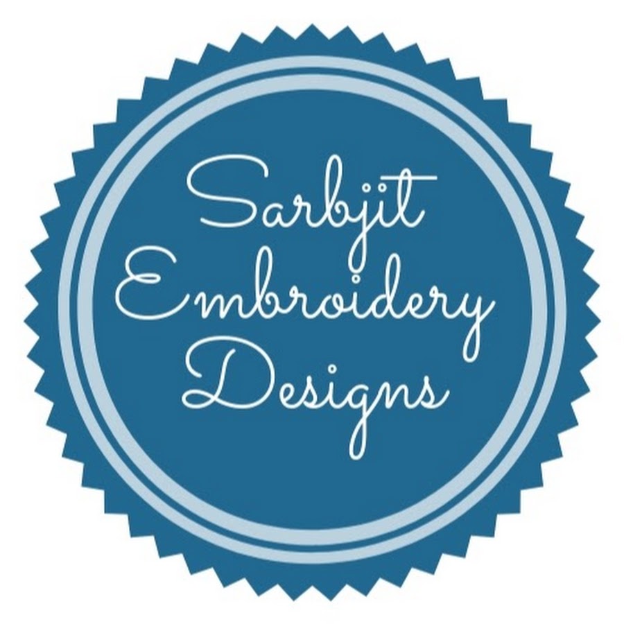 Sarbjit Embroidery Designs ইউটিউব চ্যানেল অ্যাভাটার