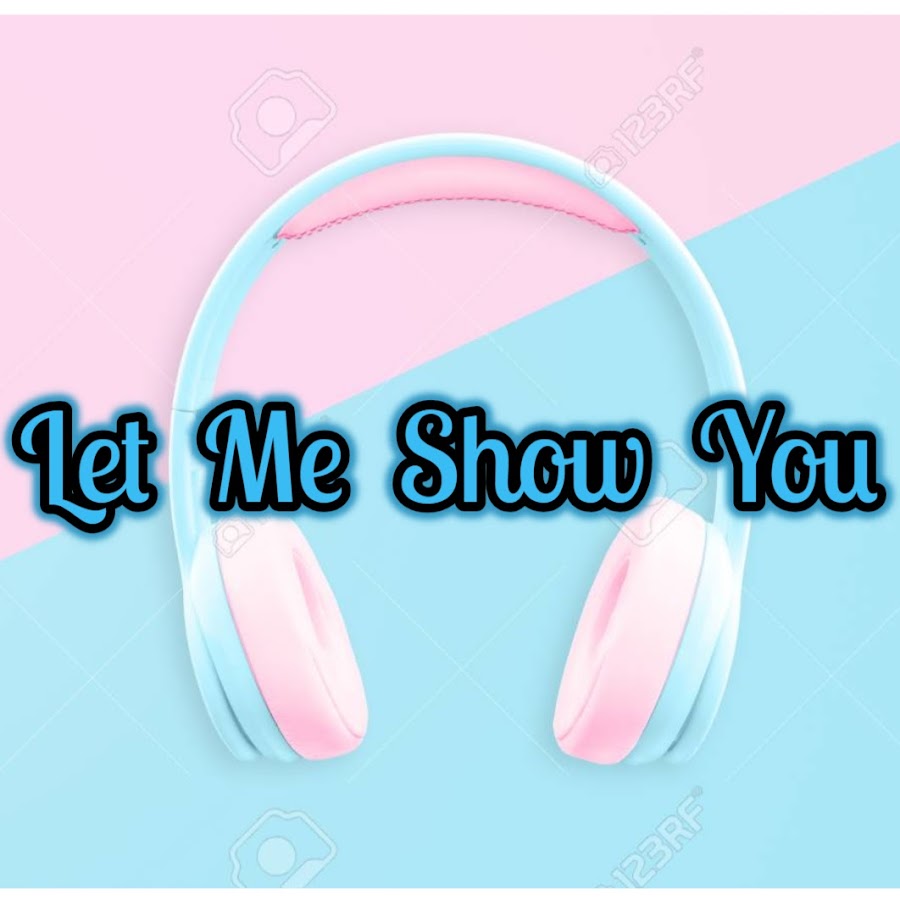 Let Me Show You ইউটিউব চ্যানেল অ্যাভাটার