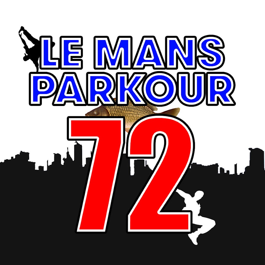 Le Mans Parkour 72 Awatar kanału YouTube