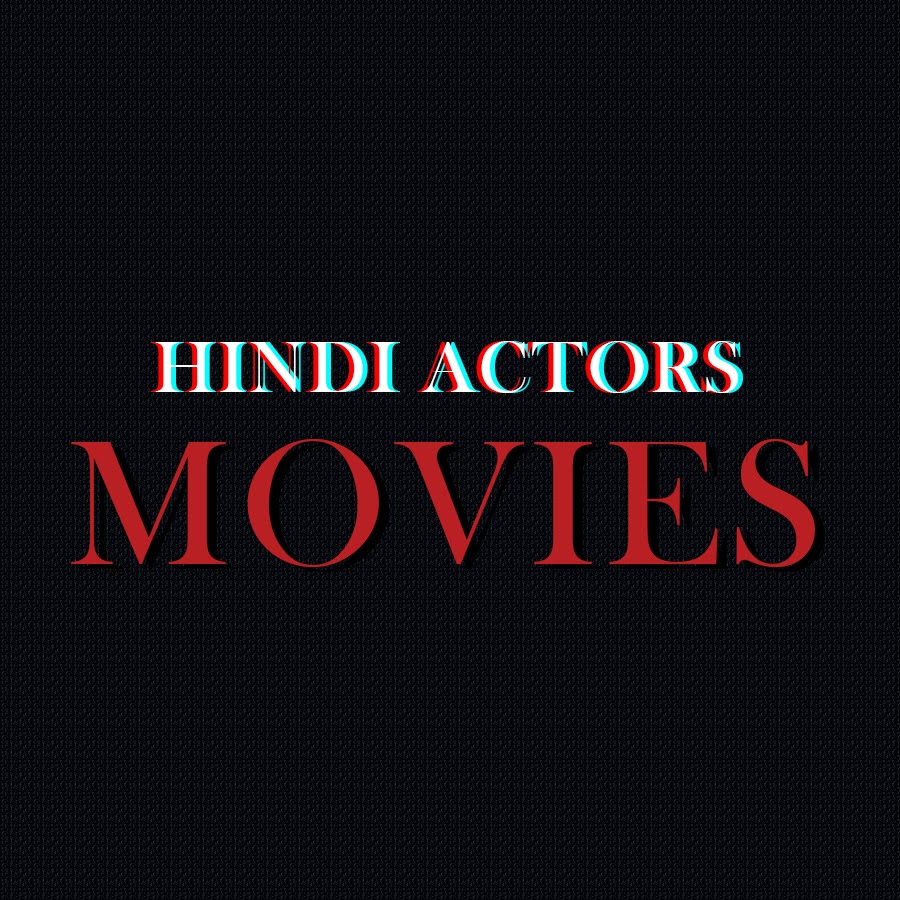 Hindi Actor Movies YouTube channel avatar