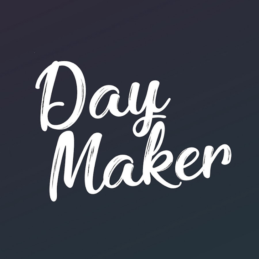 DayMaker