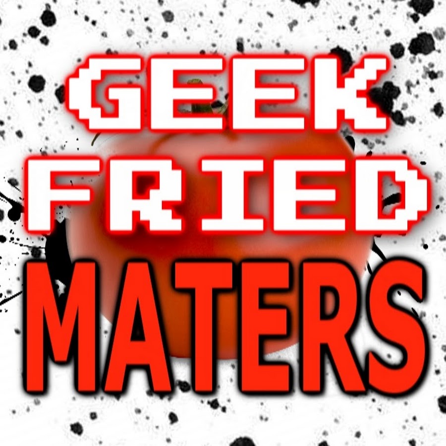 Geek Fried Maters
