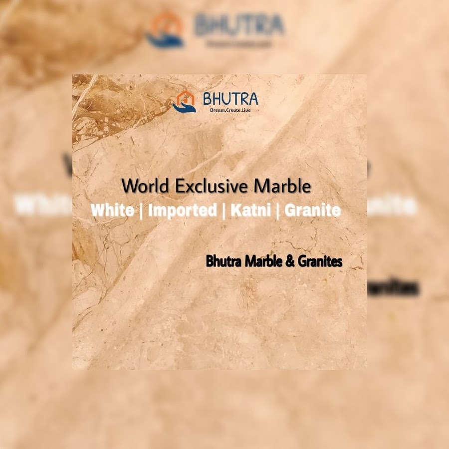 Bhutra Marble & Granites YouTube channel avatar