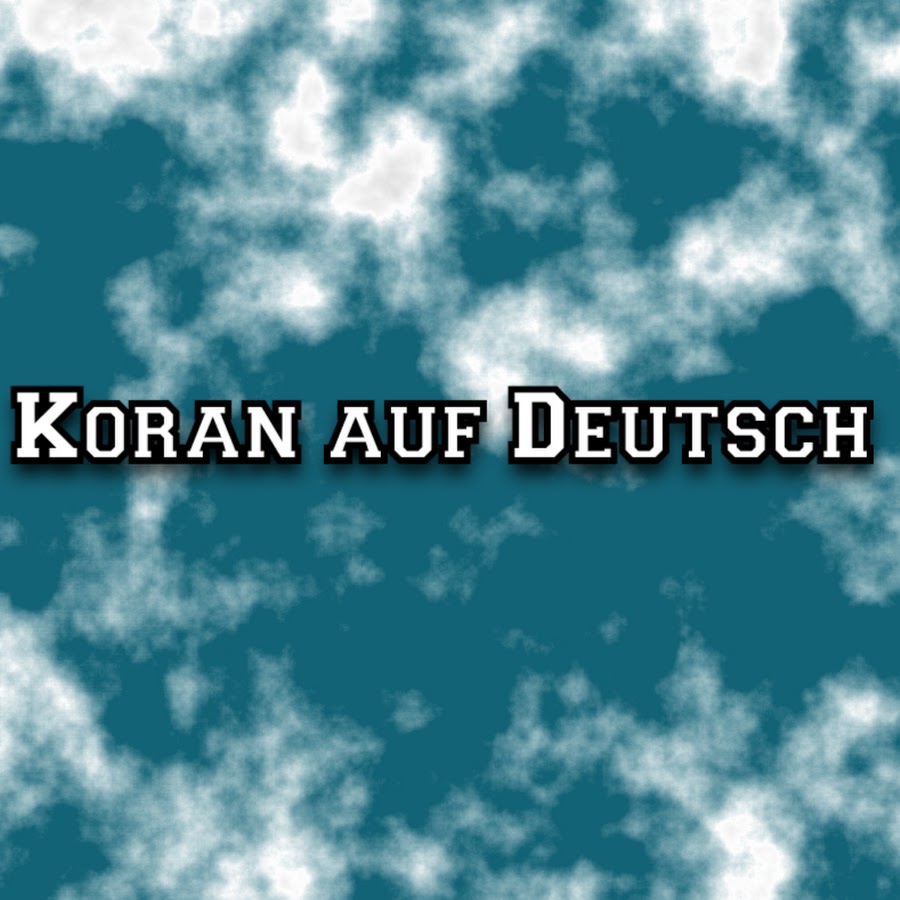 Koran auf deutsch mit ErklÃ¤rung Awatar kanału YouTube