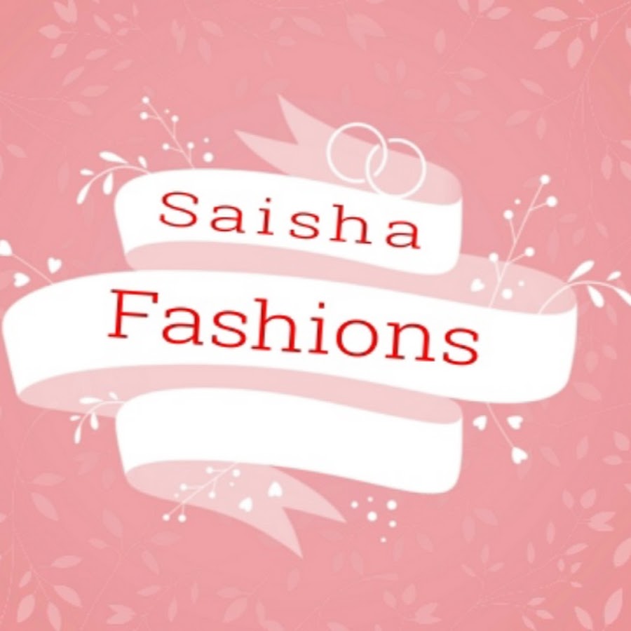 Saisha Fashions YouTube channel avatar
