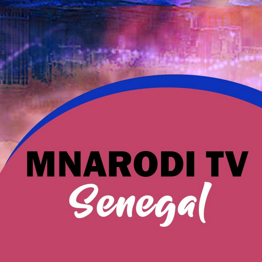 MNARODI TV SENEGAL رمز قناة اليوتيوب