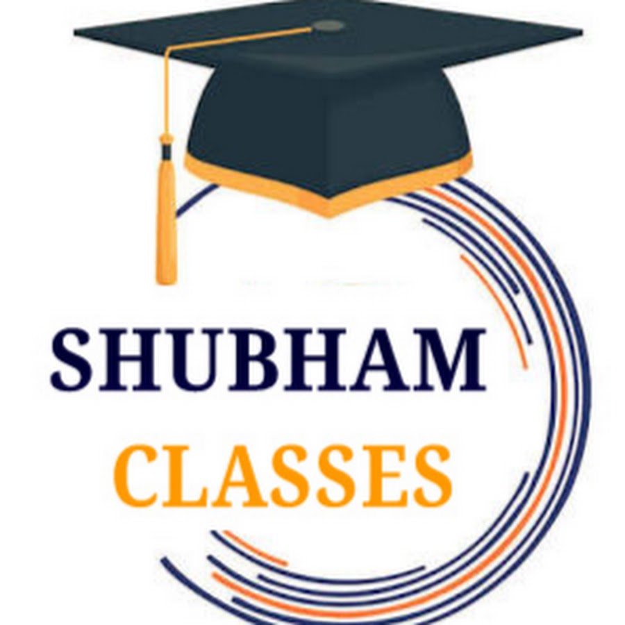 SHUBHAM CLASSES यूट्यूब चैनल अवतार