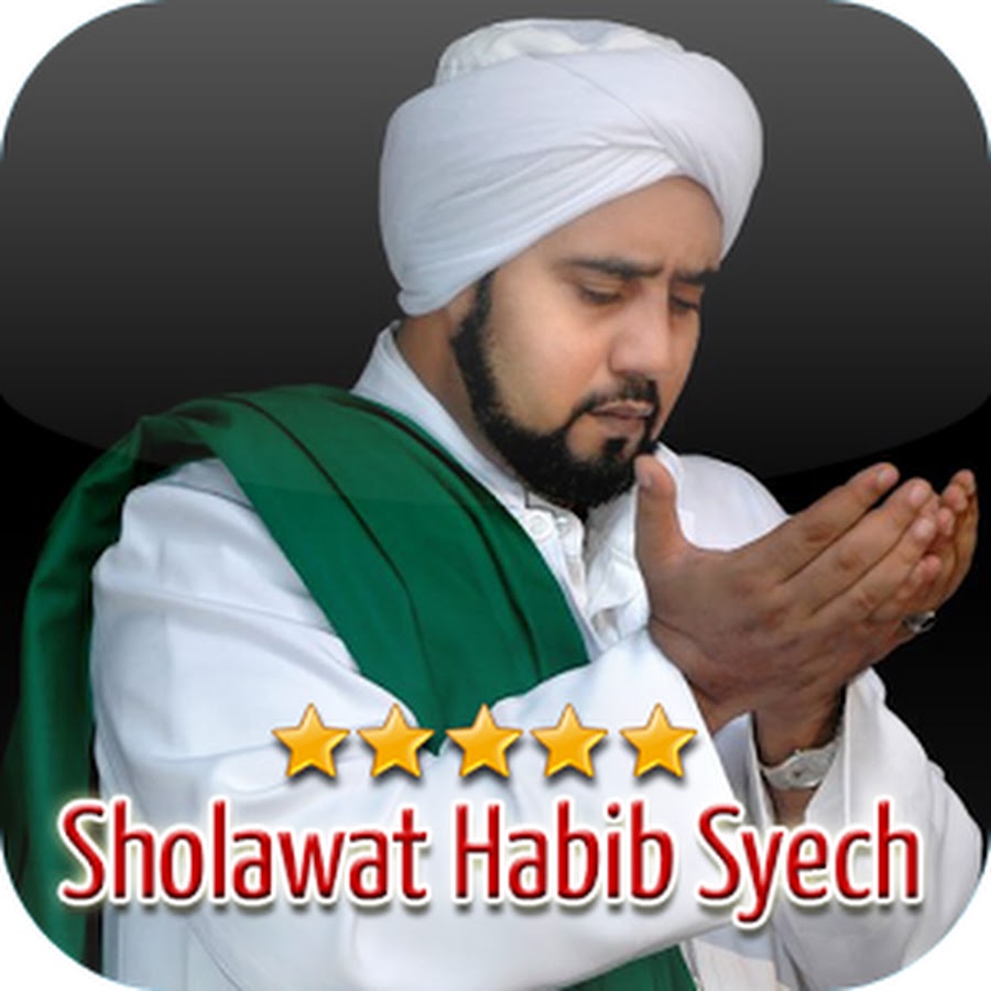 Sholawat Habib Syech Bin Abdul Qodir Assegaf यूट्यूब चैनल अवतार