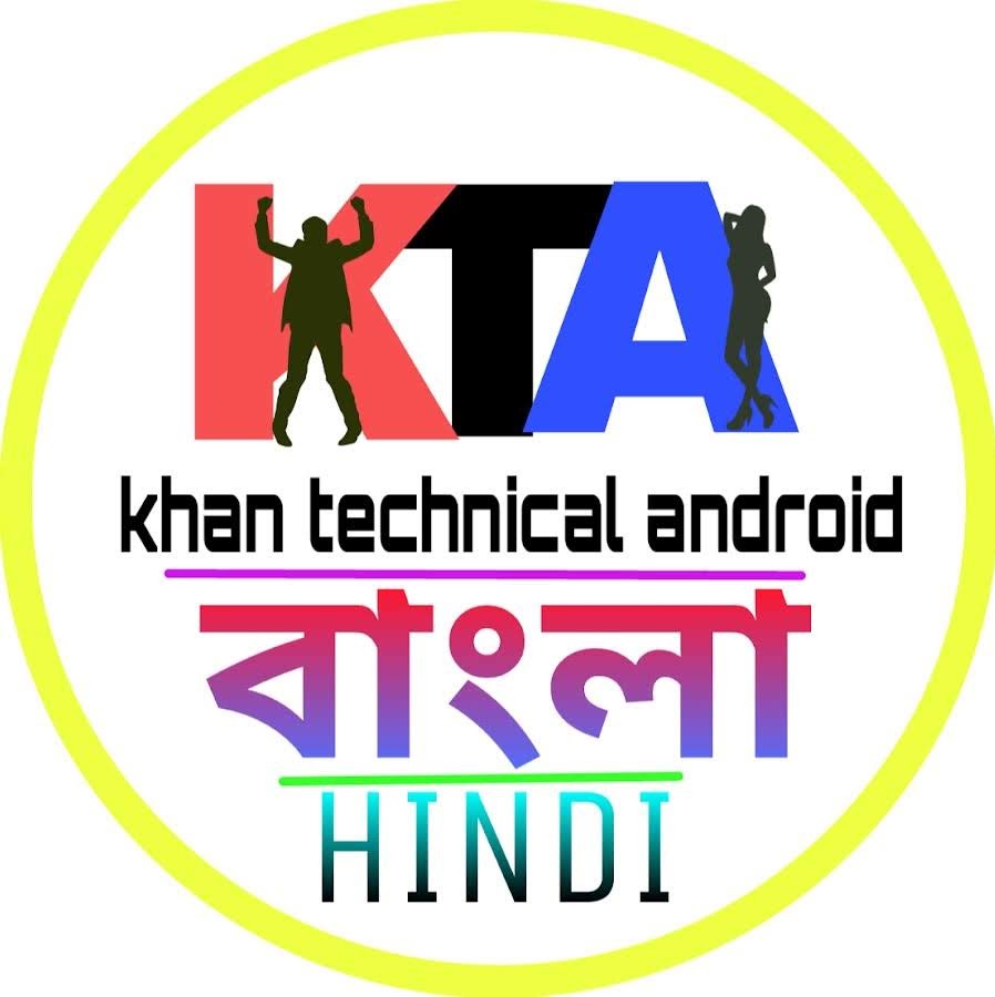Khan technical Android ইউটিউব চ্যানেল অ্যাভাটার
