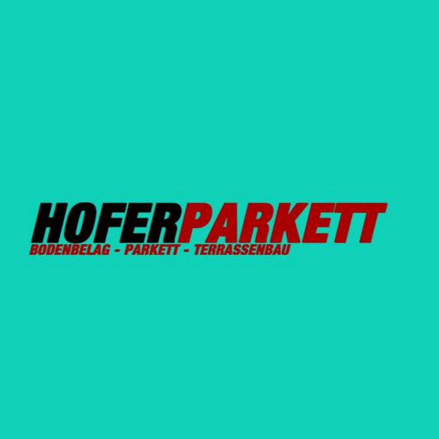 Hofer GroÃŸhandel - Parkett & Terrassenbau ইউটিউব চ্যানেল অ্যাভাটার